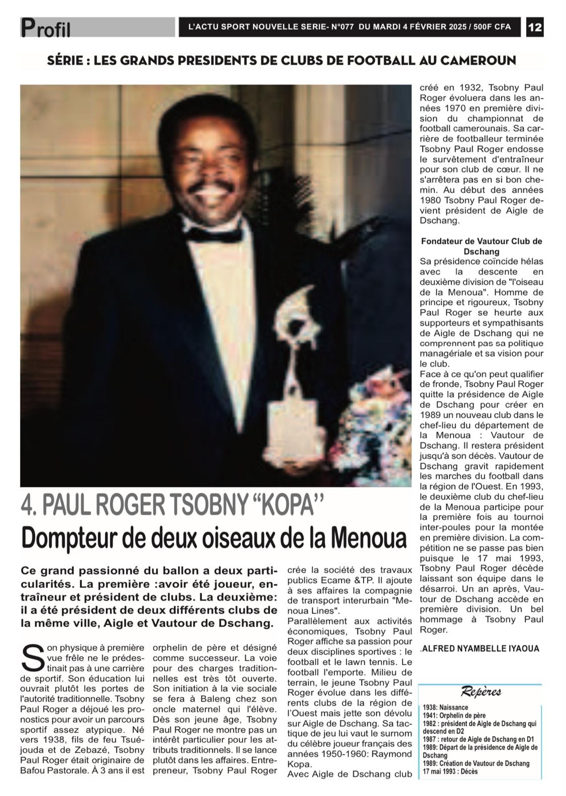 Souvenir de Paul Roger Tsobgni dit Kopa - Paul Roger Tsobny Kopa Biography Founder Vautour Dschang Aigle Dschang Cameroon Football President Article 2025